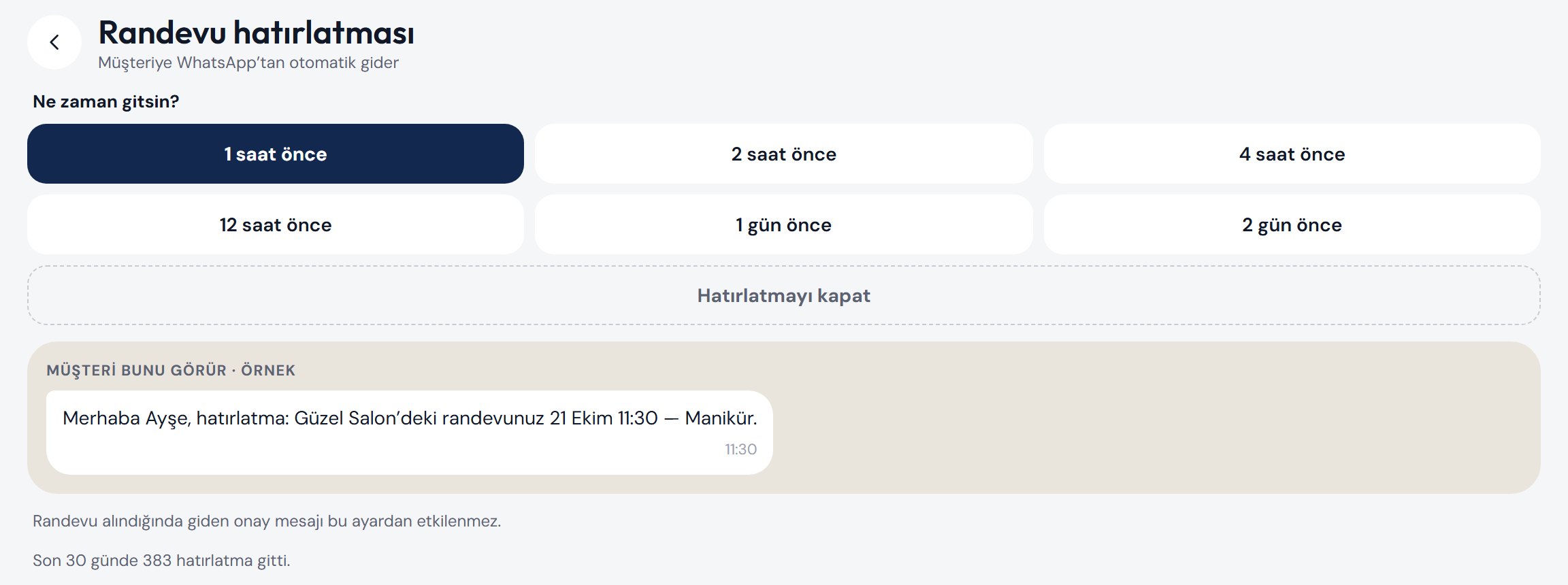 Uygulamadaki hatırlatma ayarı: 1 saatten 2 güne kadar seçenekler ve müşteriye giden örnek mesaj